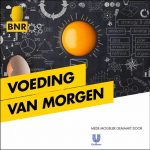 https://www.bnr.nl/podcast/voeding-van-morgen/10438102/alternatieve-eiwitten-in-2050-geen-vlees-maar-algen-op-je-bord
